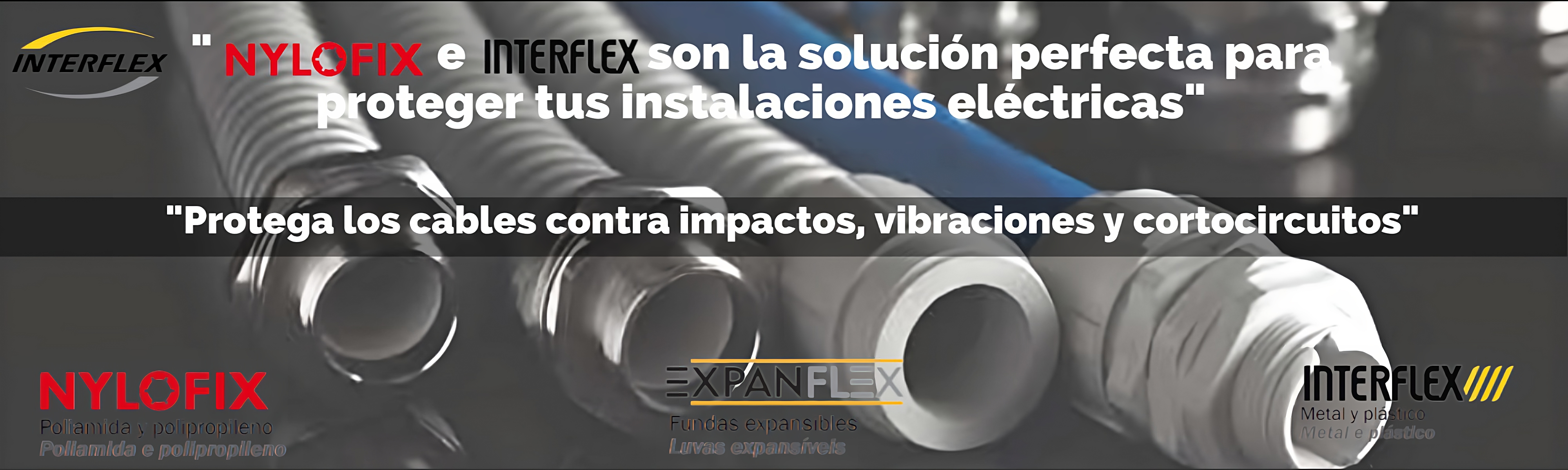 NYLOFIX_e_INTERFLEX_son_la_solución_perfecta_para_proteger_tus_instalaciones_eléctricas-YgiIAlxaI-transformed